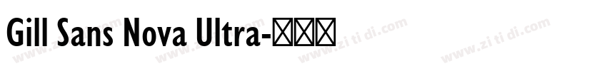 Gill Sans Nova Ultra字体转换